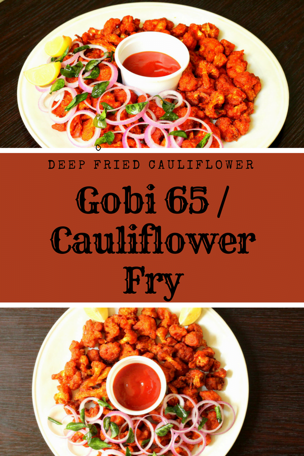 Gobi 65 - Cauliflower Fry